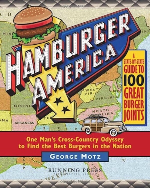 The original Hamburger America Book by George Motz