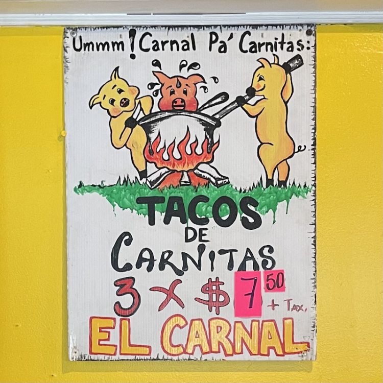 Carnitas Sign from Tacos El Carnal in Flagami aka Miami, Florida