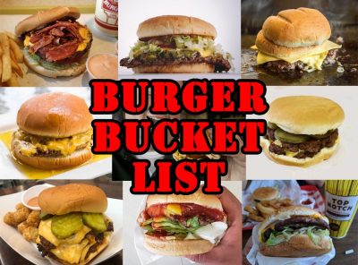 This Is My Burger Bucket List, What's Yours?