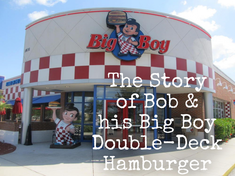 The Story of Bob and his Big Boy Double-Deck Hamburger