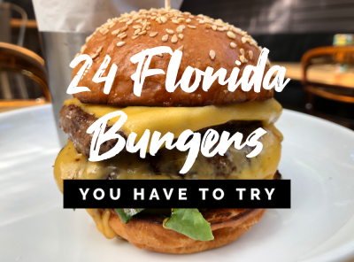 24 Best Florida Burgers You Have to Try