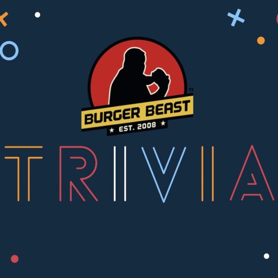 Burger Beast Trivia