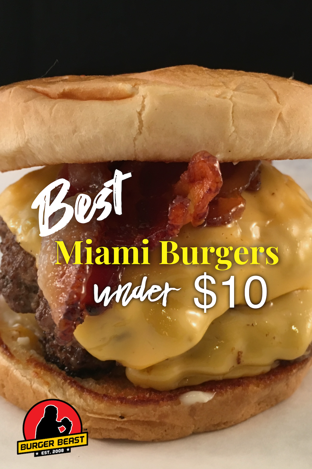 Best 10 Dollar Miami Burgers