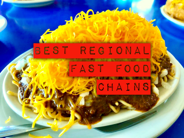 Best Regional Fast Food Chains 2021