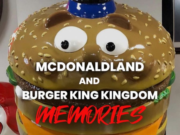 My Memories of McDonaldland & the Burger King Kingdom