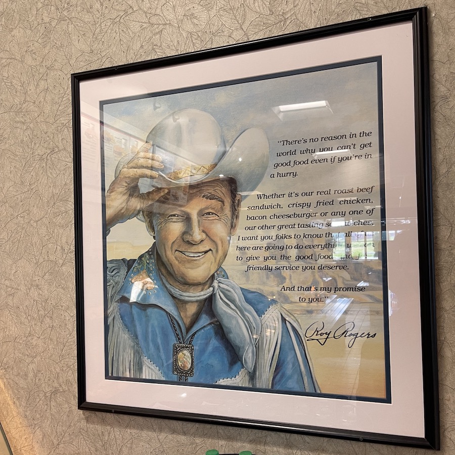 The Roy Rogers Promise from the Roy Rogers Restaurant in Pattersonville Travel Plaza New York