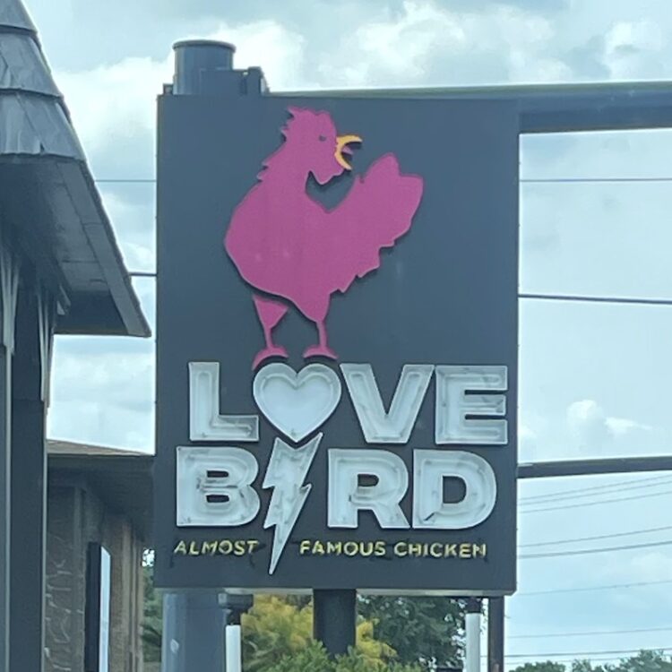LoveBird Almost Famous Chicken sign in Lakeland, Florida